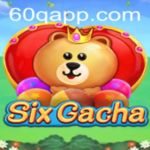 Descubra o Universo de SixGacha: Conquiste a Experiência de Jogo com 60Q